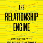 The Relationship Engine by Ed Wallace